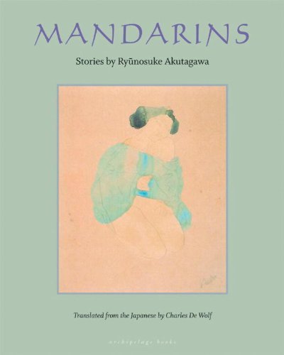 Cover for Ryunosuke Akutagawa · Mandarins (Taschenbuch) (2007)