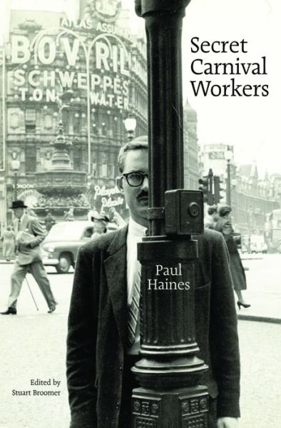 Cover for Paul Haines · Secret Carnival Workers (Paperback Book) (2007)