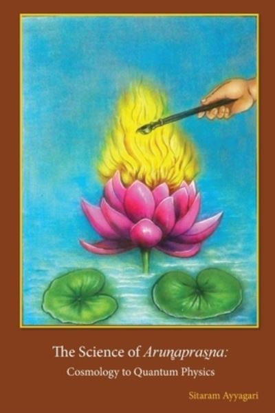 Cover for Sitaram Ayyagari · The Science of Arunaprasna (Paperback Book) (2022)