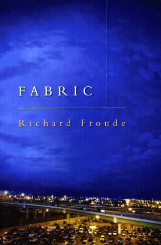 Cover for Richard Froude · Fabric: Preludes to the Last American Book (Paperback Book) (2011)