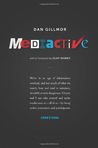 Cover for Dan Gillmor · Mediactive (Taschenbuch) (2010)