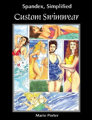 Cover for Marie Porter · Spandex Simplified: Custom Swimwear (Taschenbuch) (2014)