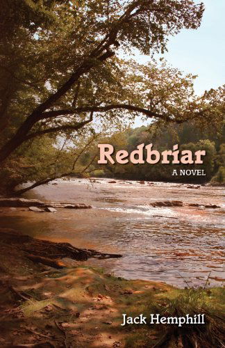 Redbriar - Jack Hemphill - Książki - Willow Oak Publishing - 9780989951609 - 8 listopada 2013