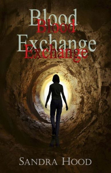 Cover for Sandra Hood · Blood Exchange (Paperback Book) (2014)