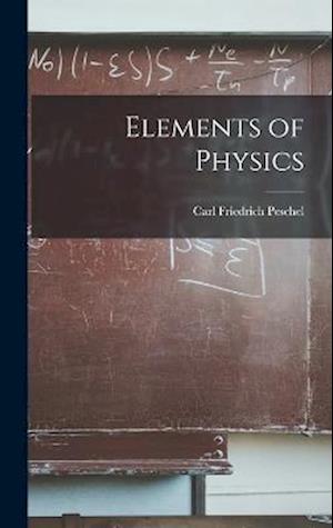 Cover for Carl Friedrich Peschel · Elements of Physics (Book) (2022)