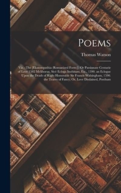 Cover for Thomas Watson · Poems : Viz. (Bok) (2022)
