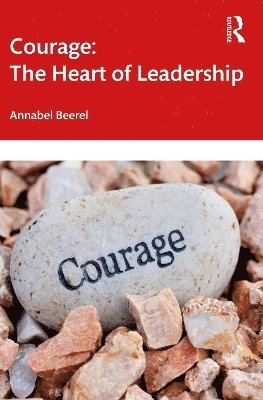 Cover for Annabel Beerel · Courage: The Heart of Leadership (Paperback Book) (2025)