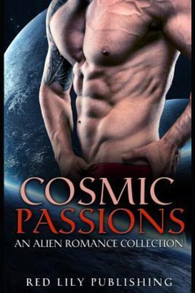 Cover for Red Lily Publishing · Cosmic Passions (Paperback Book) (2019)