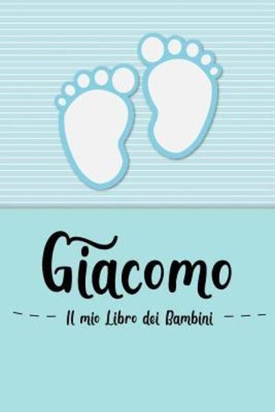 Cover for En Lettres Bambini · Giacomo - Il mio Libro dei Bambini (Paperback Book) (2019)