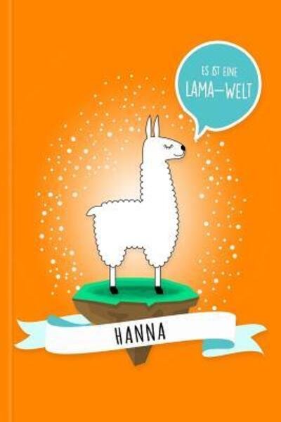 Cover for Lama Glama · Hanna - Es Ist Eine Lama-Welt (Pocketbok) (2019)