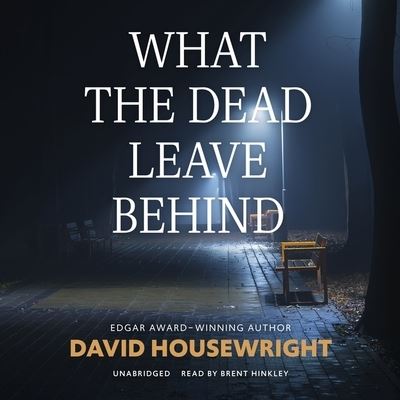 Cover for David Housewright · What the Dead Leave Behind (CD) (2021)