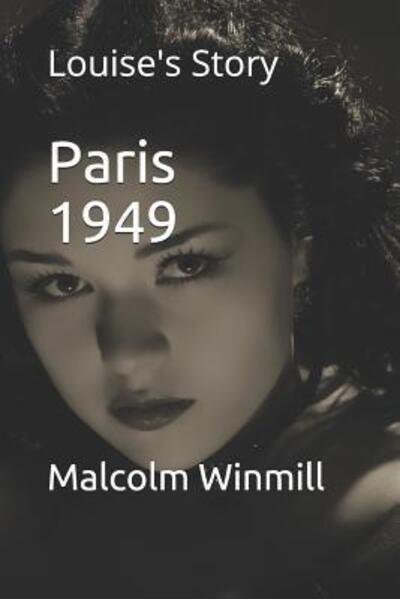 Malcolm Winmill · Paris 1949 (Pocketbok) (2019)