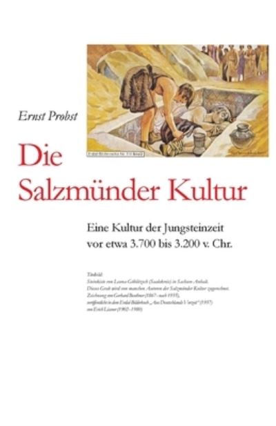 Cover for Ernst Probst · Die Salzmünder Kultur (Pocketbok) (2019)