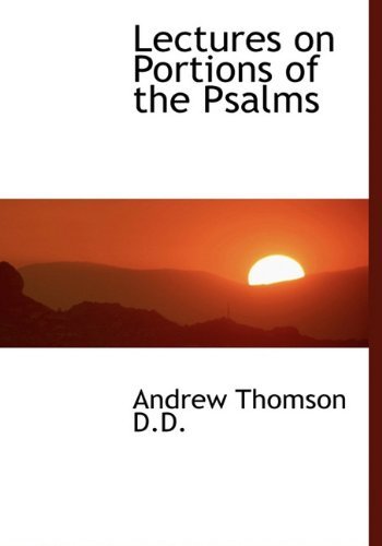Cover for Andrew Thomson · Lectures on Portions of the Psalms (Innbunden bok) (2009)