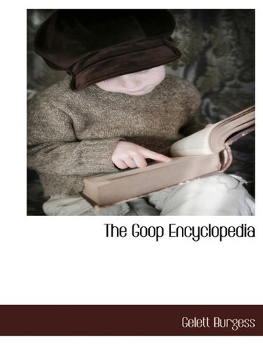 Cover for Gelett Burgess · The Goop Encyclopedia (Pocketbok) (2010)