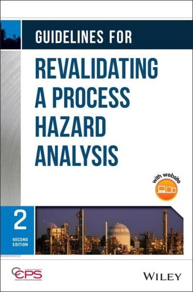 Cover for CCPS (Center for Chemical Process Safety) · Guidelines for Revalidating a Process Hazard Analysis (Hardcover bog) (2022)