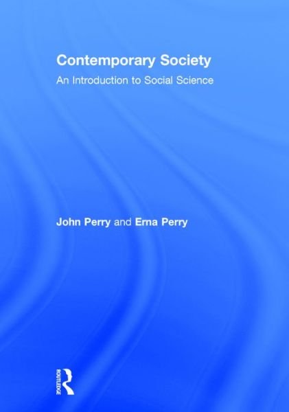 Cover for John Perry · Contemporary Society: An Introduction to Social Science (Innbunden bok) (2016)