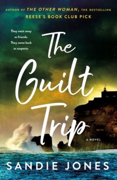 Cover for Sandie Jones · The Guilt Trip: A Novel (Paperback Book) (2022)