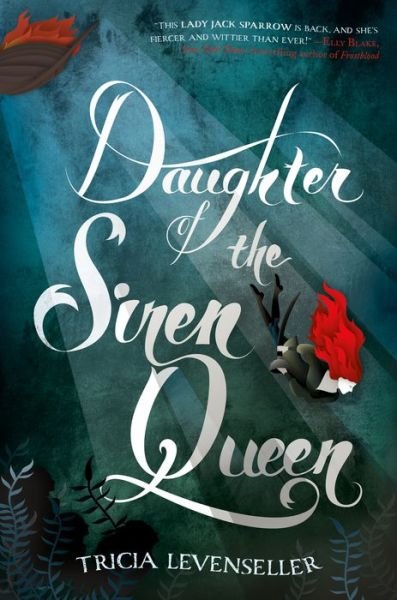 Cover for Tricia Levenseller · Daughter of the Siren Queen - Daughter of the Pirate King (Paperback Bog) (2019)