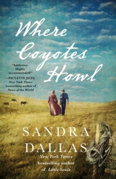 Cover for Sandra Dallas · Where Coyotes Howl (Paperback Book) (2024)