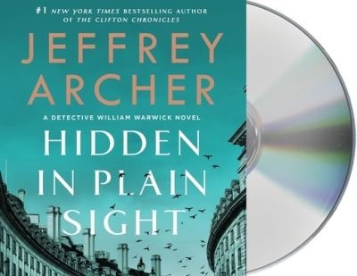 Cover for Jeffrey Archer · Hidden in Plain Sight A Detective William Warwick Novel (CD) (2020)