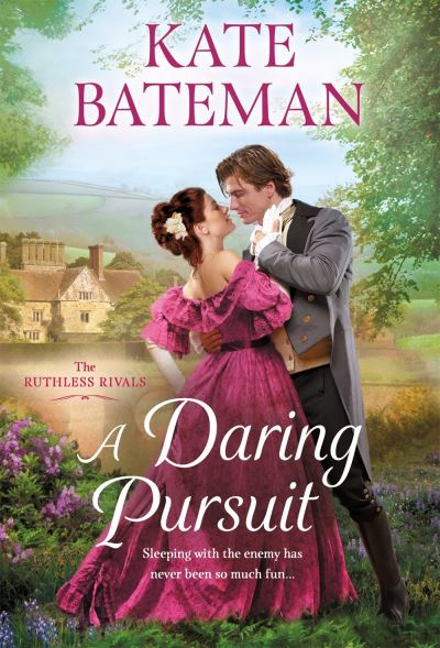 Cover for Kate Bateman · A Daring Pursuit: The Ruthless Rivals - Ruthless Rivals (Paperback Book) (2022)