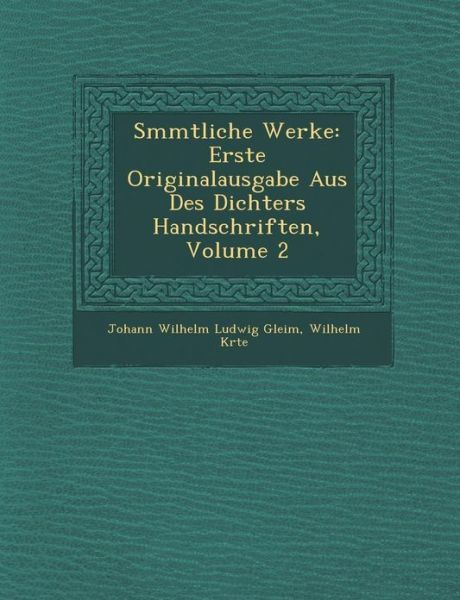 Cover for Wilhelm K Rte · S Mmtliche Werke: Erste Originalausgabe Aus Des Dichters Handschriften, Volume 2 (Paperback Book) (2012)