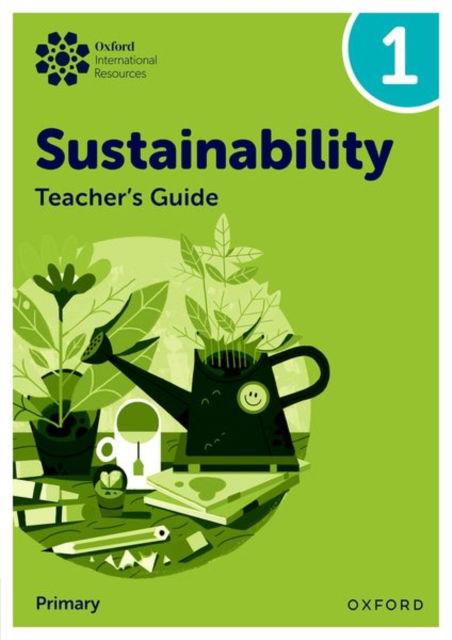 Cover for Jody Ellenby · Oxford International Sustainability: Teacher's Guide 1 (Primary) - Oxford International Sustainability (Paperback Book) (2025)