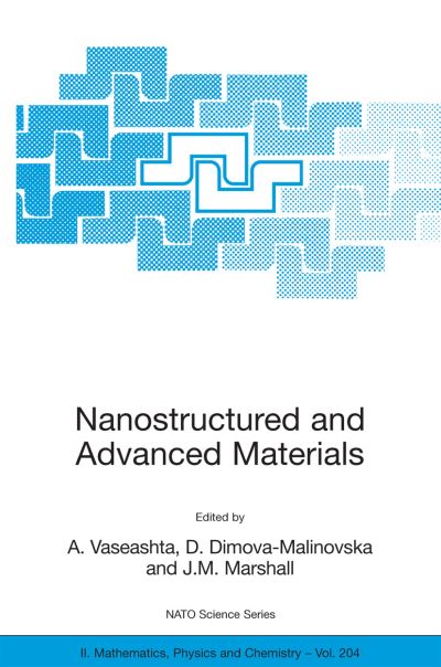 Cover for A Vaseashta · Nanostructured and Advanced Materials for Applications in Sensor, Optoelectronic and Photovoltaic Technology: Proceedings of the NATO Advanced Study Institute on Nanostructured and Advanced Materials for Applications in Sensors, Optoelectronic and Photovo (Hardcover Book) [2005 edition] (2005)