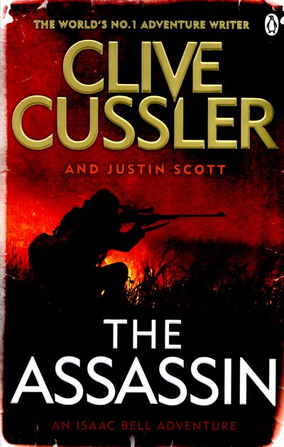 Cover for Clive Cussler · The Assassin: Isaac Bell #8 - Isaac Bell (Taschenbuch) (2015)