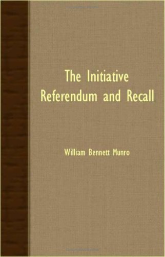 Cover for William Bennett Munro · The Initiative Referendum and Recall (Paperback Bog) (2007)