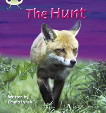 Cover for Emma Lynch · Bug Club Phonics - Phase 3 Unit 7: The Hunt - Bug Club Phonics (Paperback Book) (2010)
