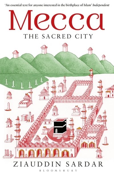 Cover for Ziauddin Sardar · Mecca: The Sacred City (Paperback Book) (2015)