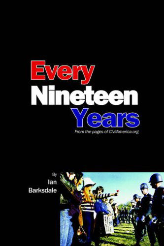 Cover for Ian Barksdale · Every Nineteen Years (Paperback Book) (2004)