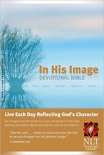 Cover for Tyndale House Publishers · NLT In His Image Devotional Bible (Hardcover Book) (2010)