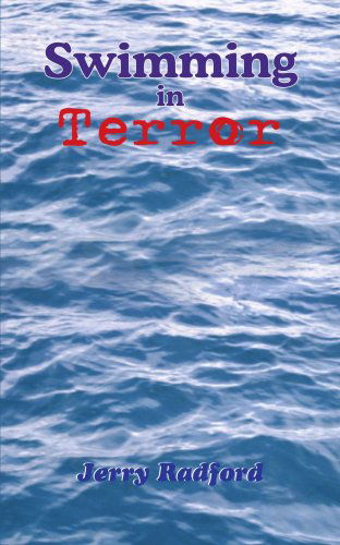 Gerald Radford · Swimming in Terror (Paperback Bog) (2005)