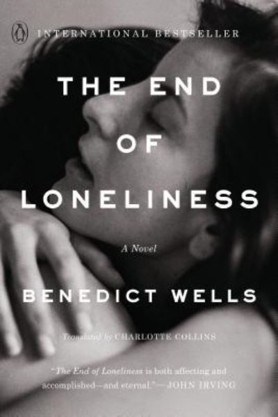 Cover for Benedict Wells · The End of Loneliness (Hardcover Book) (2019)