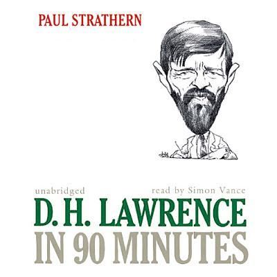 Cover for Paul Strathern · D. H. Lawrence in 90 Minutes (CD) (2013)