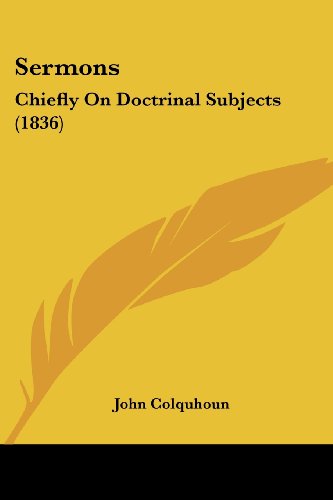 Cover for John Colquhoun · Sermons: Chiefly on Doctrinal Subjects (1836) (Paperback Book) (2008)