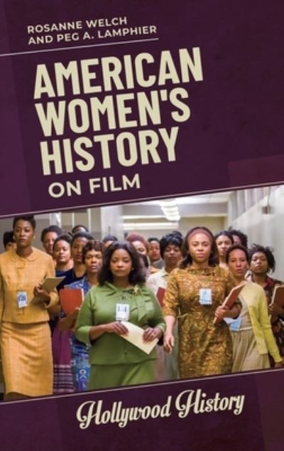 Cover for Rosanne Welch · American Women's History on Film - Hollywood History (Hardcover Book) (2022)