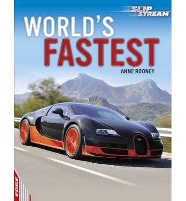 Cover for Anne Rooney · EDGE: Slipstream Non-Fiction Level 1: World's Fastest - EDGE: Slipstream Non-Fiction Level 1 (Paperback Bog) (2013)