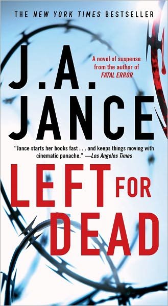 Cover for J.A. Jance · Left for Dead: A Novel - Ali Reynolds Series (Paperback Book) (2012)