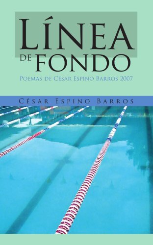 Cover for César Espino Barros · Línea De Fondo: Poemas De César Espino Barros  2007 (Paperback Bog) [Spanish edition] (2011)