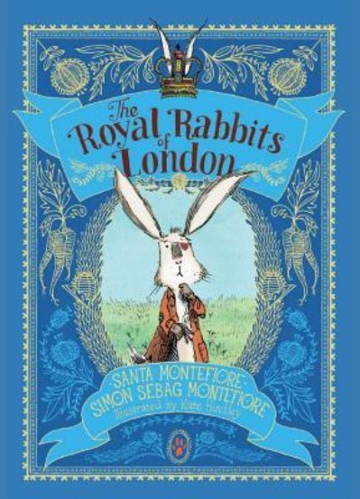 Cover for Santa Montefiore · The Royal Rabbits of London (Bog) [First Aladdin hardcover edition. edition] (2018)