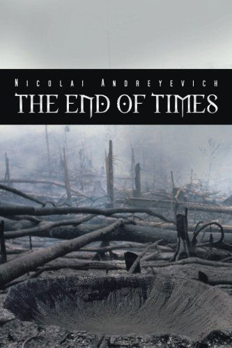 Cover for Nicolai Andreyevich · The End of Times (Paperback Book) (2013)