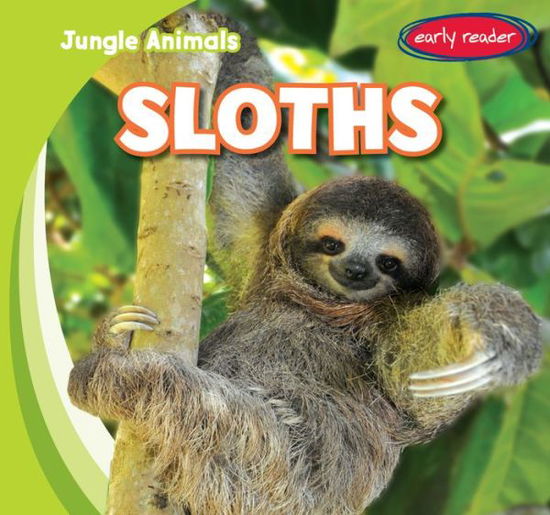 Cover for Rob Ryndak · Sloths (Hardcover Book) (2014)