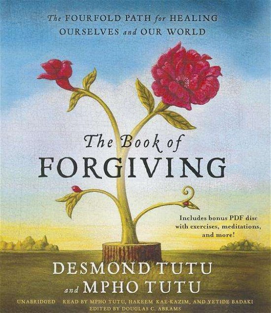 Cover for Desmond Tutu · The Book of Forgiving: the Fourfold Path for Healing Ourselves and Our World (CD) (2014)