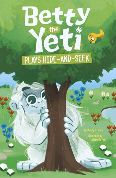 Cover for Antonella Fant · Betty the Yeti Plays Hide-And-Seek (Bok) (2023)