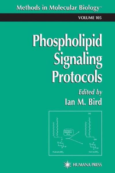 Cover for Ian Bird · Phospholipid Signaling Protocols - Methods in Molecular Biology (Paperback Book) [Softcover reprint of the original 1st ed. 1998 edition] (2013)