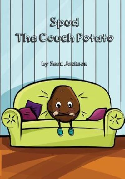 Cover for Sean Jackson · Spud the couch potato (Paperback Book) (2014)